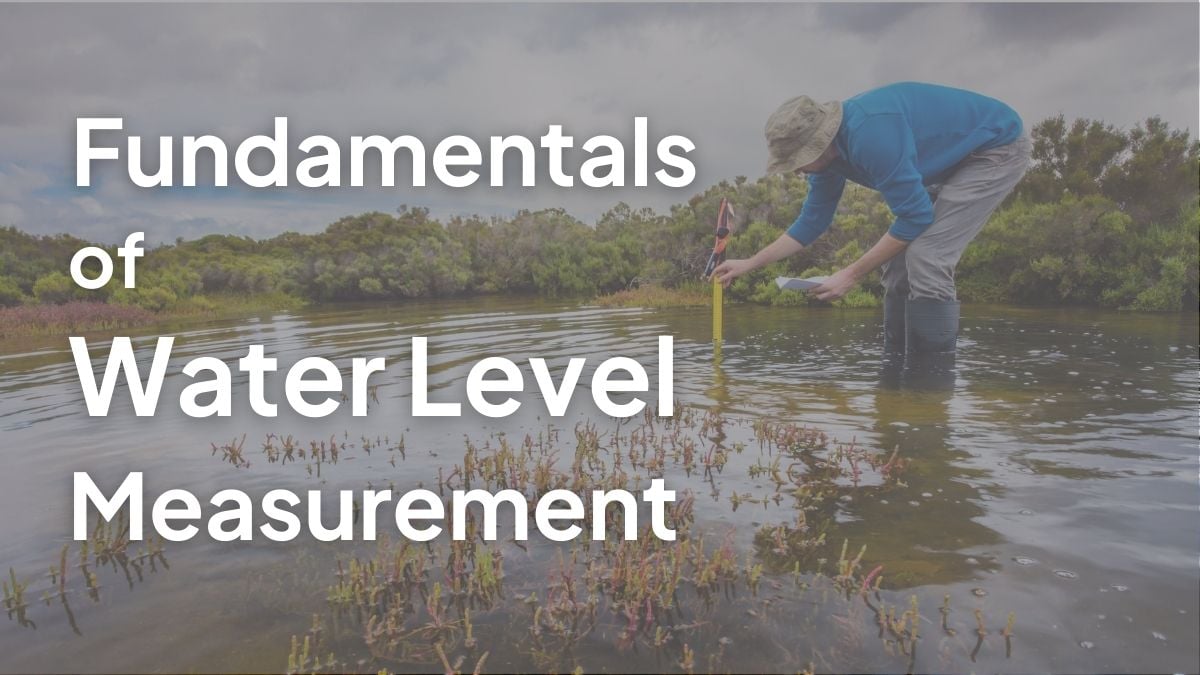 Fundamentals of Water Level Measurement